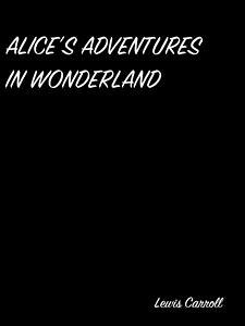 Alice’s Adventures In Wonderland (eBook, ePUB) - Carroll, Lewis