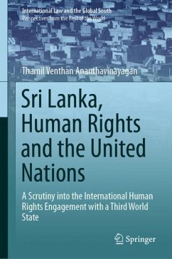 Sri Lanka, Human Rights and the United Nations - Ananthavinayagan, Thamil Venthan