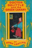Doctor Dolittle and the Green Canary (eBook, ePUB)
