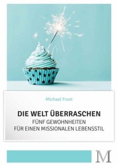 Die Welt überraschen - Frost, Michael