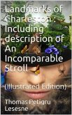 Landmarks of Charleston / Including description of An Incomparable Stroll (eBook, PDF) Landmarks of Charleston / Including description of An Incomparable Stroll (eBook, PDF)