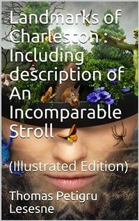 Cover Landmarks of Charleston / Including description of An Incomparable Stroll (eBook, PDF)