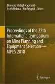 Proceedings of the 27th International Symposium on Mine Planning and Equipment Selection - MPES 2018 (eBook, PDF)