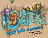 Monsters, Mind Your Manners! (eBook, PDF) Monsters, Mind Your Manners! (eBook, PDF)
