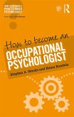 How to Become an Occupational Psychologist (eBook, ePUB)