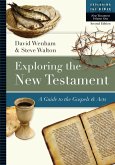 Exploring the New Testament (eBook, ePUB)