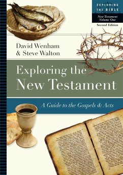 Exploring the New Testament (eBook, ePUB) - Wenham, David