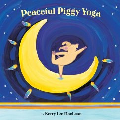 Peaceful Piggy Yoga (eBook, PDF) - Maclean, Kerry Lee
