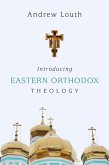 Introducing Eastern Orthodox Theology (eBook, ePUB)