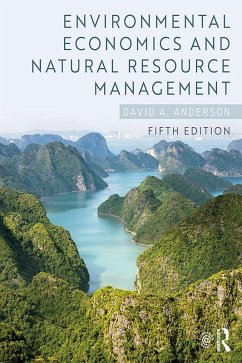 Environmental Economics and Natural Resource Management (eBook, PDF) - Anderson, David A.