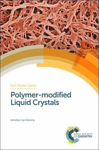 Polymer-modified Liquid Crystals (eBook, PDF) Polymer-modified Liquid Crystals (eBook, PDF)