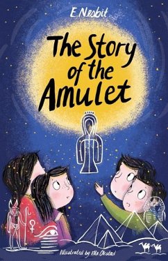Story of the Amulet (eBook, ePUB) - Nesbit, E.