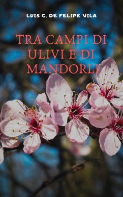 Cover Tra campi di ulivi e di mandorli (eBook, ePUB)