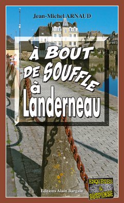 À bout de souffle à Landerneau (eBook, ePUB) - Arnaud, Jean-Michel
