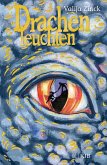 Drachenleuchten / Drachen Bd.2 (eBook, ePUB)