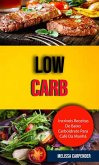 Low Carb: Incríveis Receitas De Baixo Carboidrato Para Café Da Manhã . (eBook, ePUB)