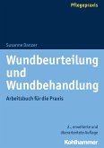 Wundbeurteilung und Wundbehandlung (eBook, ePUB)