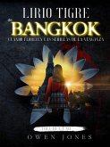 Lirio Tigre de Bangkok (eBook, ePUB)