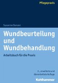 Wundbeurteilung und Wundbehandlung (eBook, PDF)