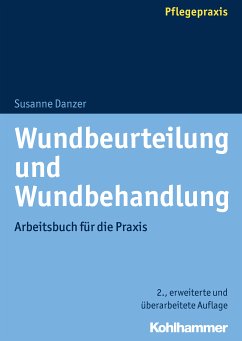 Wundbeurteilung und Wundbehandlung (eBook, PDF) - Danzer, Susanne