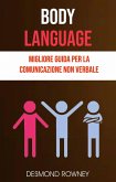 Body Language: Migliore Guida Per La Comunicazione Non Verbale (eBook, ePUB)