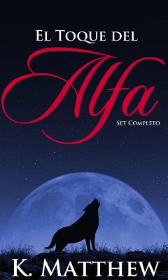 Cover El Toque del Alfa: Set Completo (eBook, ePUB)