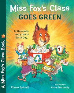 Miss Fox's Class Goes Green (eBook, PDF) - Spinelli, Eileen