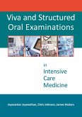Viva and Structured Oral Examinations in Intensive Care Medicine (eBook, ePUB)