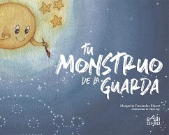 Tu monstruo de la guarda (eBook, ePUB) - Fernández Blasco, Margarita