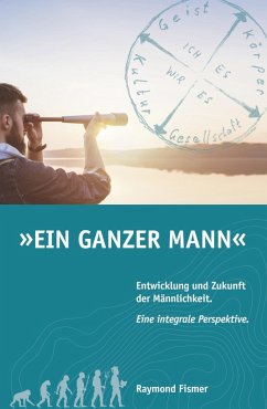 Ein Ganzer Mann (eBook, ePUB) - Fismer, Raymond