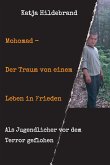 Mohomad - Der Traum von einem Leben in Freiheit (eBook, ePUB)