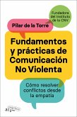 Fundamentos y prácticas de comunicación no violenta (eBook, ePUB)