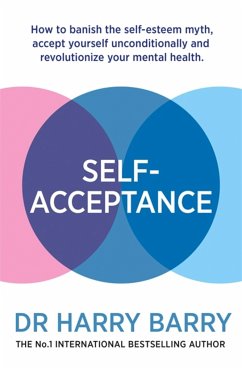 Self-Acceptance - Barry, Dr Harry