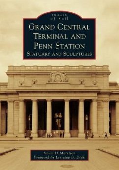 Grand Central Terminal and Penn Station - MORRISON, DAVID D.