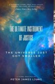 The Ultimate Instrument Of Justice 2nd Edition