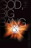 God, The Big Bang and Bunsen-Burning Issues