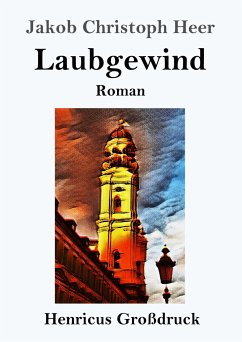 Laubgewind (Großdruck) - Heer, Jakob Christoph