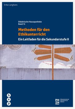 Methoden für den Ethikunterricht (E-Book) (eBook, ePUB) - Langhans, Erika