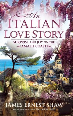 An Italian Love Story - Shaw, James Ernest; Shaw, James Ernest