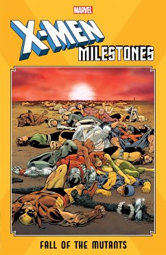 X-Men Milestones: Fall of the Mutants - Claremont, Chris; Marvel Various