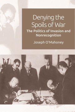 Denying the Spoils of War - O'Mahoney, Joseph
