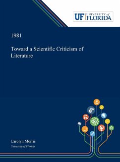 Toward a Scientific Criticism of Literature - Morris, Carolyn