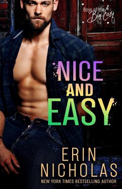 Nice and Easy (Boys of the Big Easy) - Nicholas, Erin