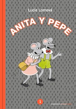 Anita Y Pepe (Spanish Edition) - Lomova, Lucie