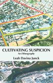 Cultivating Suspicion Cultivating Suspicion