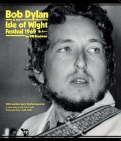 Bob Dylan at the Isle of Wight Festival 1969 - Bradshaw, Bill