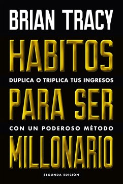 Hábitos Para Ser Millonario (Million Dollar Habits Spanish Edition) - Tracy, Brian; Harvard Business Review