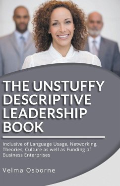 The Unstuffy Descriptive Leadership Book - Revised Edition - Osborne, Velma