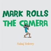 Mark Rolls the Camera