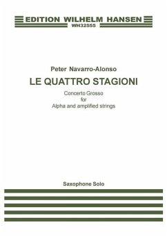 Le Quattro Stagioni: Concerto Grosso for Alpha and Amplified Strings - Saxophone Solo Part